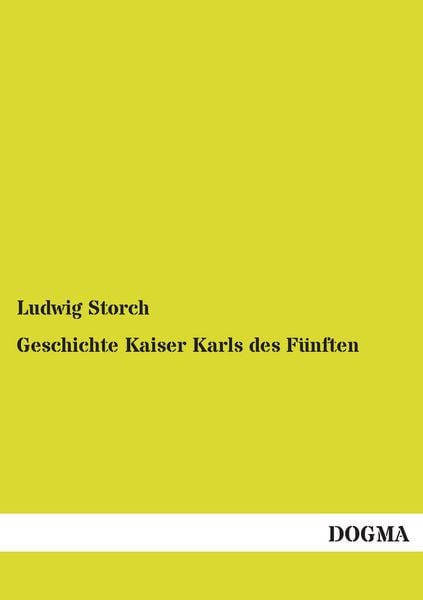 Produktbild: Geschichte Kaiser Karls des F&uuml;nften