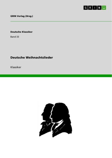 Deutsche Weihnachtslieder, Taschenbuch von GRIN Verlag (Hrsg., GRIN, 9783640227457