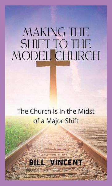 Produktbild: Making the Shift to the Model Church