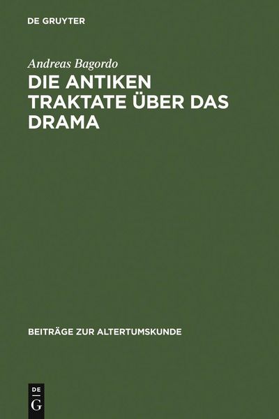 Produktbild: Die antiken Traktate &uuml;ber das Drama