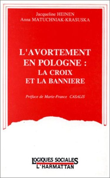 Produktbild: L'avortement en Pologne: la croix et la banni&egrave;re