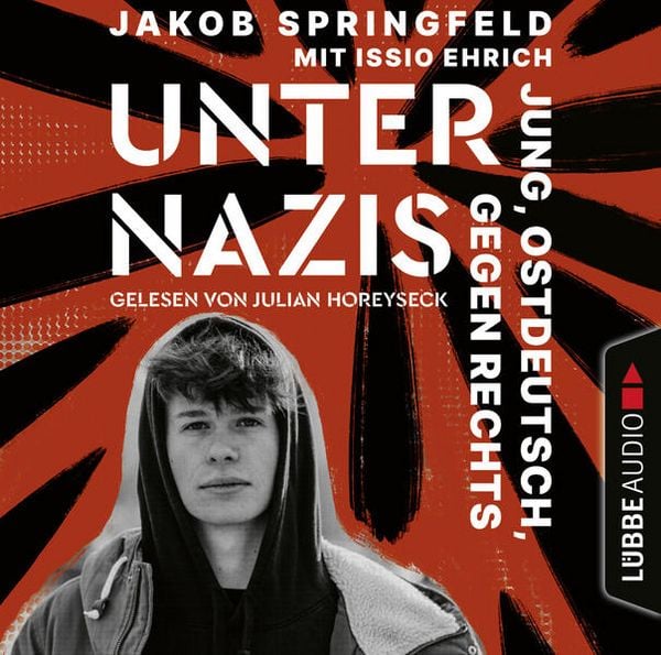 Produktbild: Unter Nazis - Jung, ostdeutsch, gegen Rechts