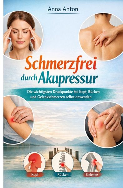 Produktbild: Schmerzfrei durch Akupressur