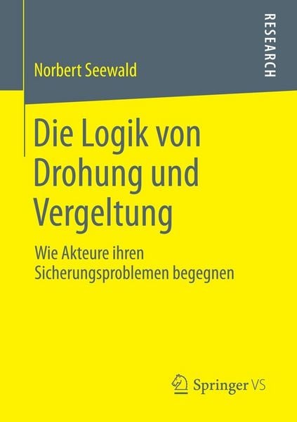 Produktbild: Die Logik von Drohung und Vergeltung