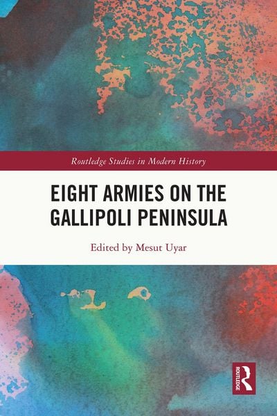 Produktbild: Eight Armies on the Gallipoli Peninsula