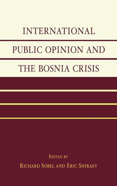 Produktbild: International Public Opinion and the Bosnia Crisis