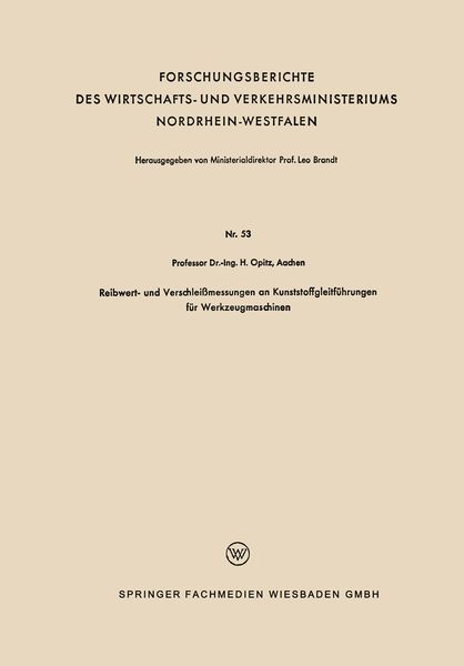 Produktbild: Reibwert- und Verschlei&szlig;messungen an Kunststoffgleitf&uuml;hrungen f&uuml;r Werkzeugmaschinen