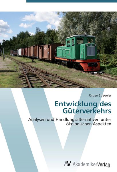 Produktbild: Entwicklung des G&uuml;terverkehrs