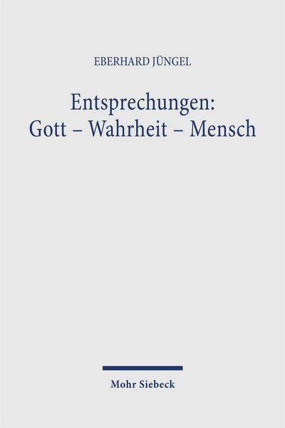 Produktbild: Entsprechungen: Gott - Wahrheit - Mensch