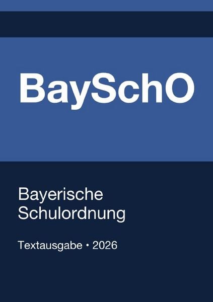 Produktbild: BaySchO - Bayerische Schulordnung 2026