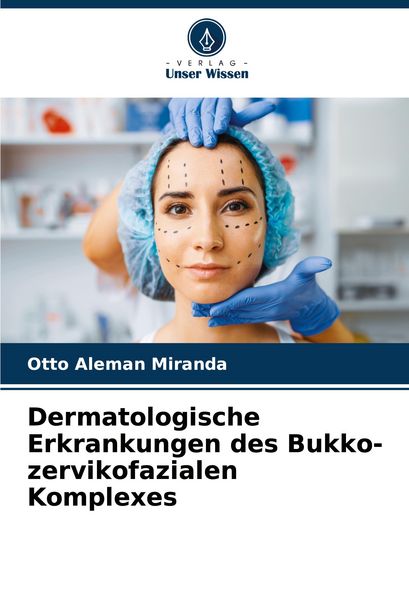 Produktbild: Dermatologische Erkrankungen des Bukko-zervikofazialen Komplexes
