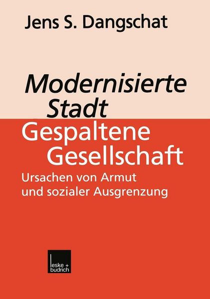 Produktbild: Modernisierte Stadt - gespaltene Gesellschaft