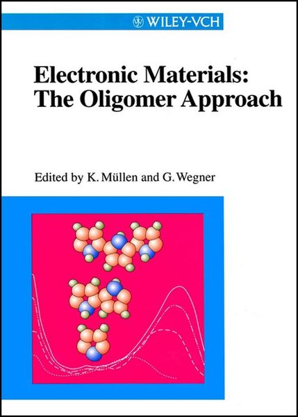 Produktbild: Electronic Materials: The Oligomer Approach