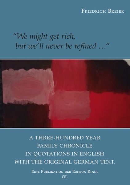 Produktbild: "We might be rich, but never refined..."