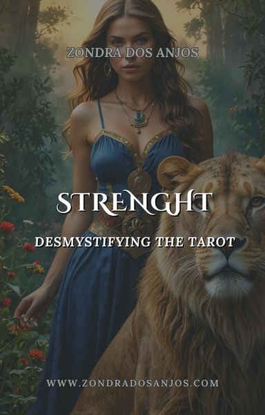 Produktbild: Demystifying the Tarot - The Strength (Demystifying the Tarot - The 22 Major Arcana., #8)