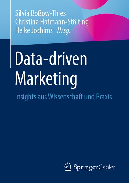 Data-driven Marketing, Taschenbuch von , Springer Fachmedien Wiesbaden GmbH, 978-3-658-29994-1