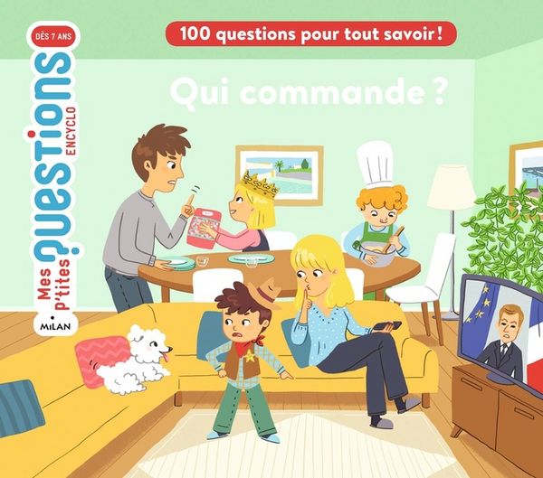 Produktbild: Qui commande ? : 100 questions pour tout savoir !