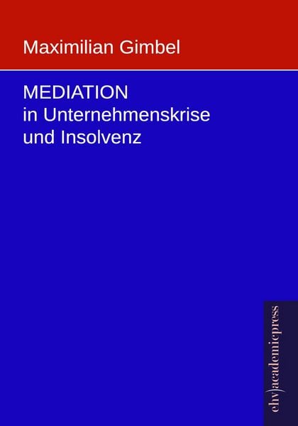 Produktbild: Mediation in Unternehmenskrise und Insolvenz