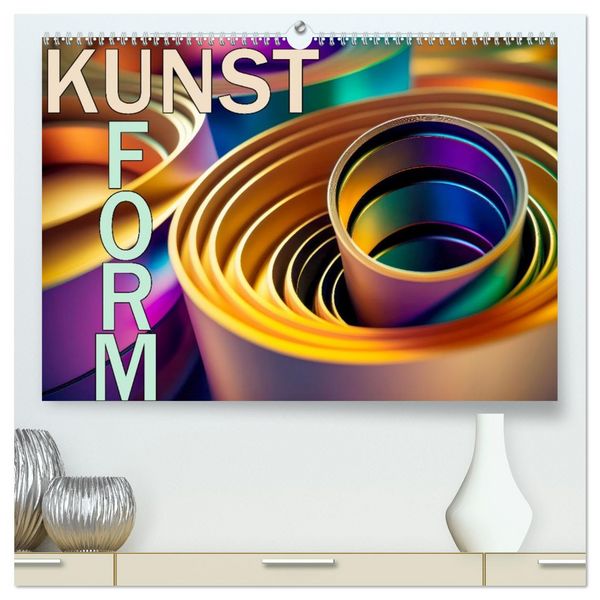 Kunst Form (hochwertiger Premium Wandkalender 2026 DIN A2 quer), Kunstdruck in Hochglanz