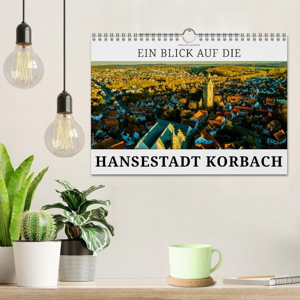 Produktbild: Ein Blick auf die Hansestadt Korbach (Wandkalender 2026 DIN A4 quer), CALVENDO Monatskalender
