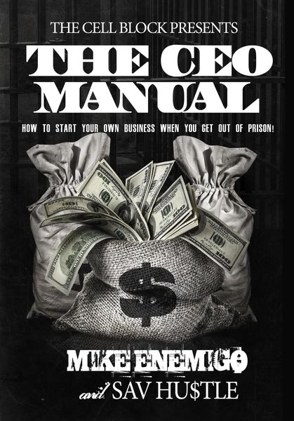 Produktbild: The CEO Manual: How to Start Your Own Business When You Get Out of Prison
