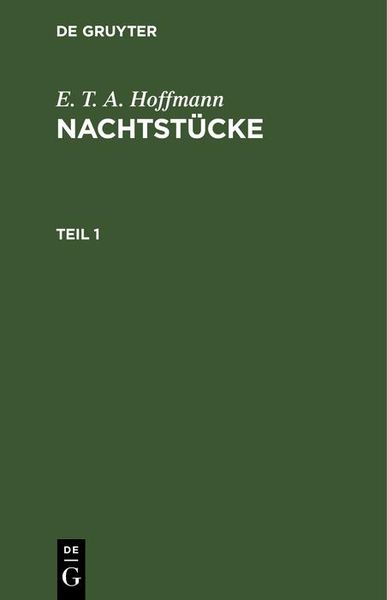 Produktbild: E. T. A. Hoffmann: Nachtst&uuml;cke. Teil 1