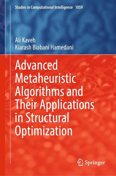 Produktbild: Advanced Metaheuristic Algorithms and Their Applications in Structural Optimization