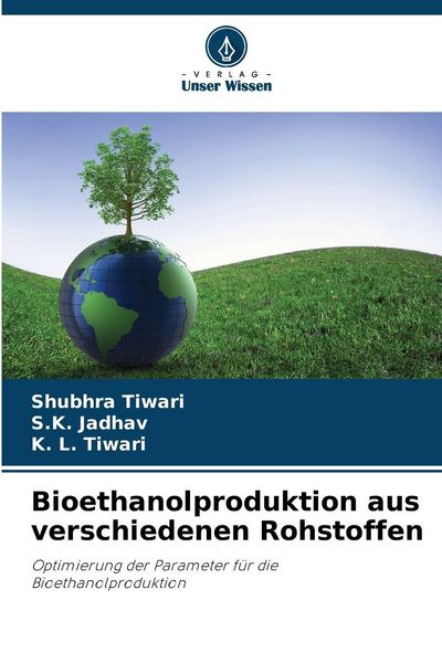 Produktbild: Bioethanolproduktion aus verschiedenen Rohstoffen