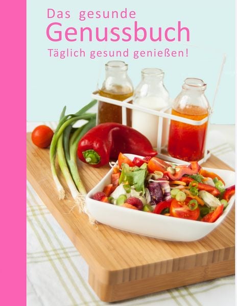Produktbild: Das gesunde Genussbuch