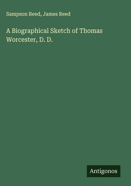 Produktbild: A Biographical Sketch of Thomas Worcester, D. D.