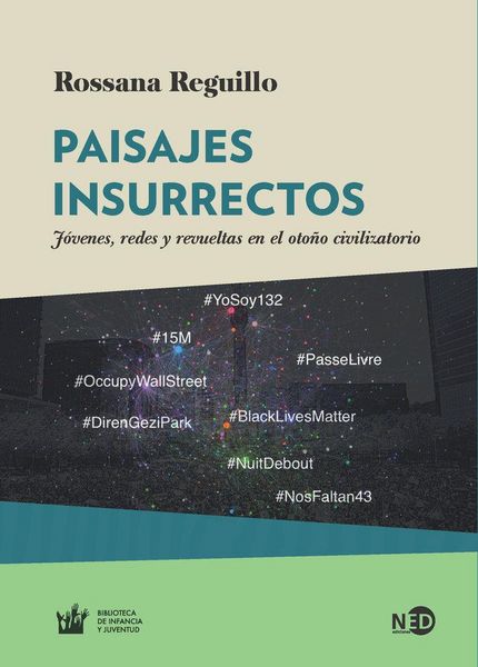 Produktbild: Paisajes insurrectos : j&oacute;venes, redes y revueltas en el oto&ntilde;o civilizatorio