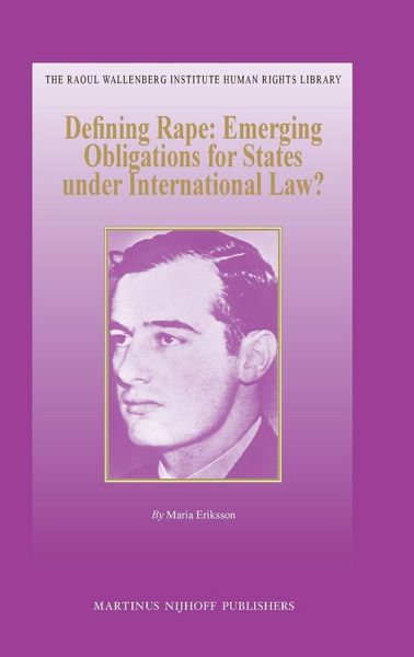 Produktbild: Defining Rape: Emerging Obligations for States Under International Law?