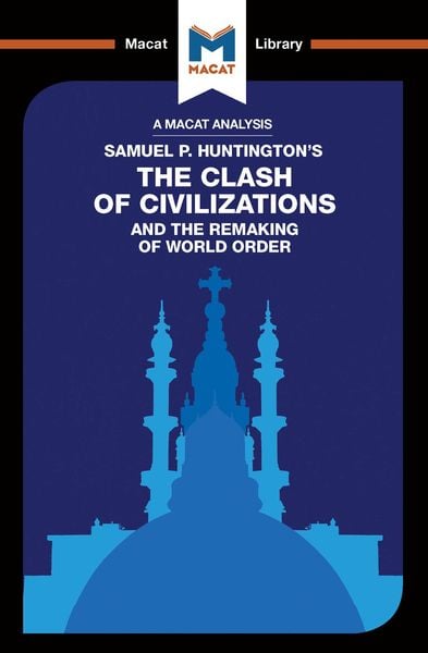 Produktbild: An Analysis of Samuel P. Huntington's The Clash of Civilizations and the Remaking of World Order