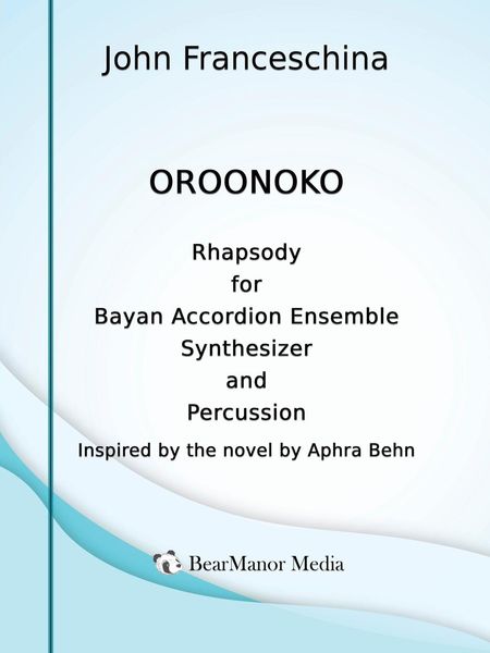 Produktbild: Oroonoko - Rhapsody for Bayan Accordion Ensemble Synthesizer and Percussion