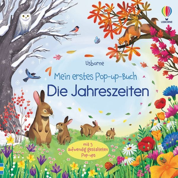 Mein erstes Pop-up-Buch: Die Jahreszeiten, Gebundene Ausgabe von Anna Milbourne, Usborne, 9781789414448