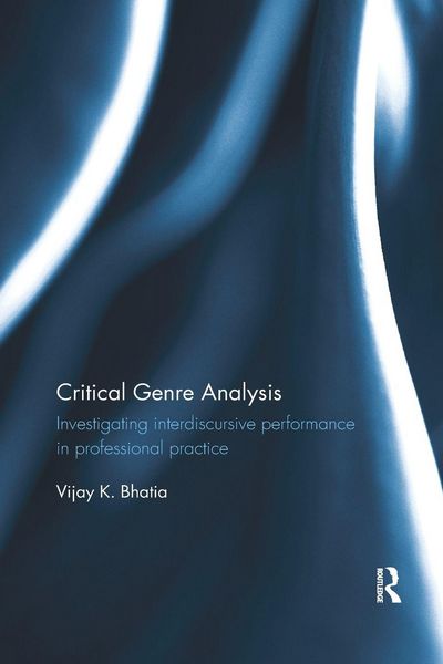 Critical Genre Analysis, Taschenbuch von Vijay K. Bhatia, Taylor & Francis, 9780367410605