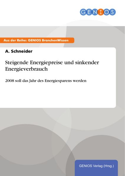 Produktbild: Steigende Energiepreise und sinkender Energieverbrauch