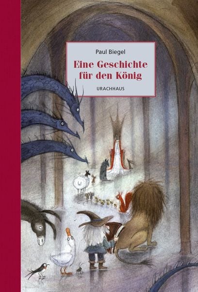 Eine Geschichte für den König, Paperback von Paul Biegel, Urachhaus, 978-3-8251-7803-1
