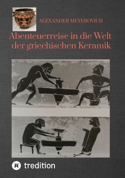 Produktbild: Abenteuerreise in die Welt der griechischen Keramik