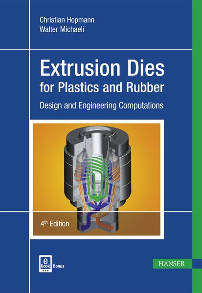 Produktbild: Extrusion Dies for Plastics and Rubber