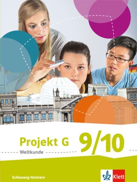 Projekt G Weltkunde 9/10. Ausgabe Schleswig-Holstein, Gebundene Ausgabe von , Klett Schulbuchverlag, 978-3-12-408977-9