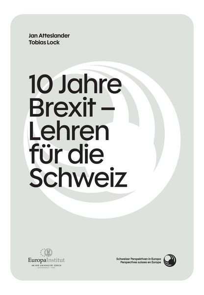 Produktbild: 10 Jahre Brexit: Erwartungen und Realit&auml;t &ndash; Lehren f&uuml;r die Schweiz?