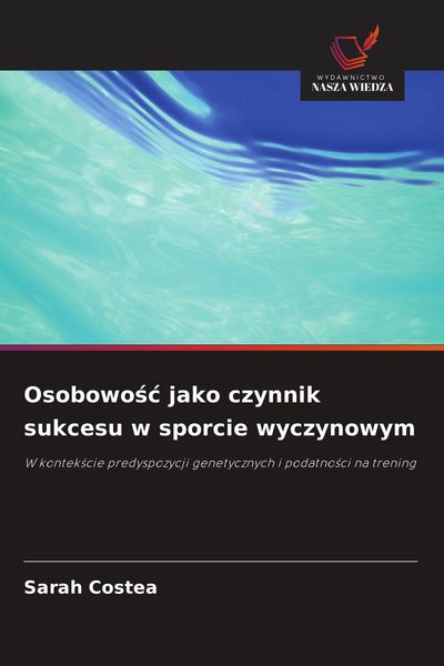 Produktbild: Osobowo&iquest;&iquest; jako czynnik sukcesu w sporcie wyczynowym