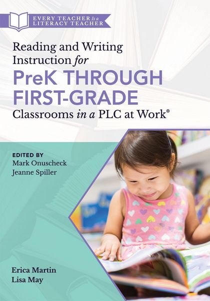 Produktbild: Reading and Writing Instruction for PreK Through First Grade Classrooms in a PLC at Work&reg;