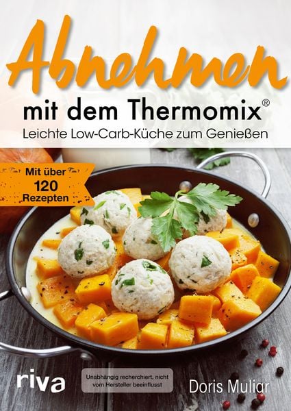 Abnehmen mit dem Thermomix , Taschenbuch von Doris Muliar, RIVA, 978-3-7423-1373-7