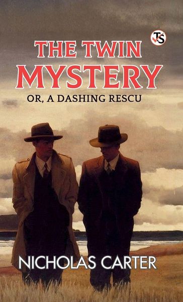 Produktbild: The Twin Mystery Or, A Dashing Rescue