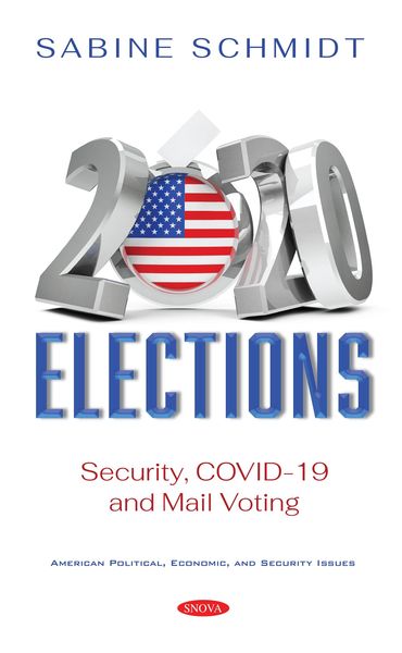 Produktbild: 2020 Elections: Security, COVID-19 and Mail Voting
