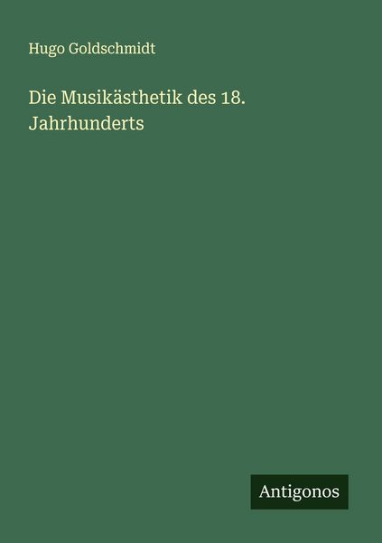Produktbild: Die Musik&auml;sthetik des 18. Jahrhunderts