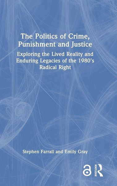 Produktbild: The Politics of Crime, Punishment and Justice