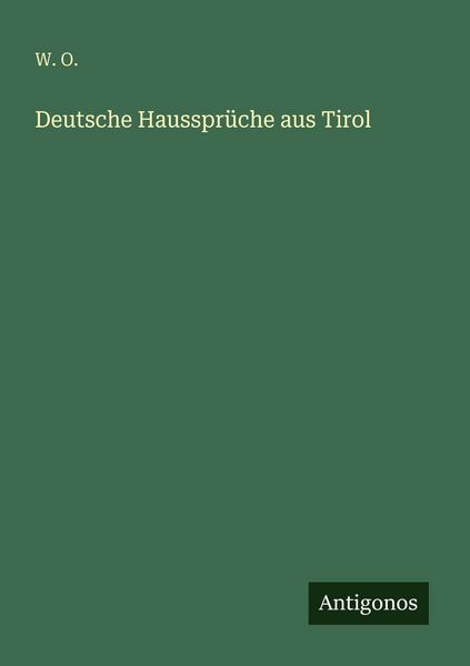 Produktbild: Deutsche Hausspr&uuml;che aus Tirol